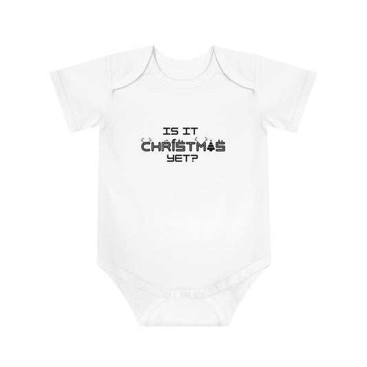 Is It Christmas Yet Baby Bodysuit