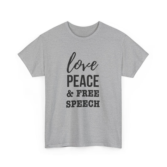 Love, Peace & Free Speech Cotton Tee